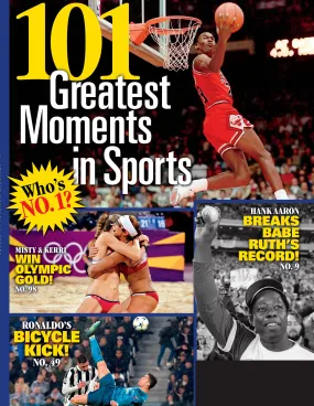 101 Greatest Sports Moments - Michael Jordan, Hank Aaron, Babe Ruth, Tom Brady, Ronald, Mitsy & Kerri   More!