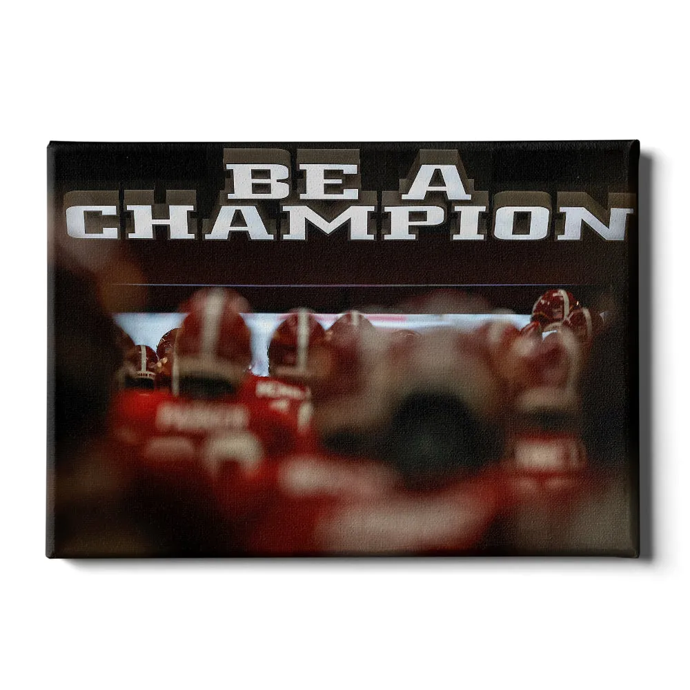 Alabama Crimson Tide - Be a Champion